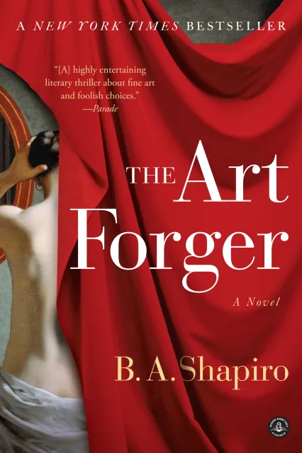 book cover image of The Art Forger by B.A. Shapiro