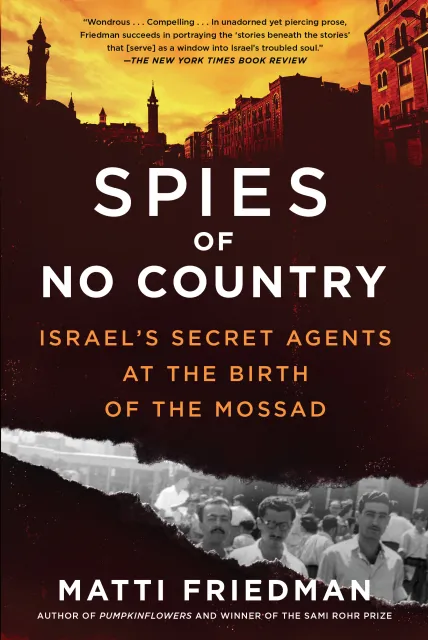 book cover image of Spies of No Country by Matti Friedman