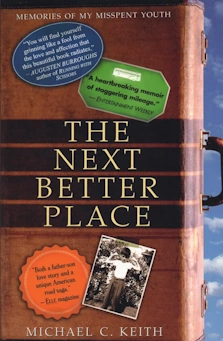 book cover image of The Next Better Place by Michael C. Keith