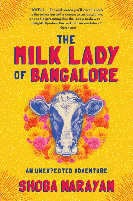 book cover image of The Milk Lady of Bangalore by Shoba Narayan