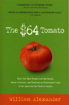 book cover image of The $64 Tomato by William Alexander